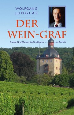 Der Wein-Graf - Junglas, Wolfgang Der Wein-Graf - Junglas, Wolfgang