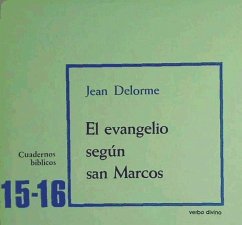 El evangelio según San Marcos - Delorme, Jean