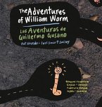 The Adventures of William Worm * Las aventuras de Guillermo Gusano: Tunnel Engineer * Ingeniero de túneles