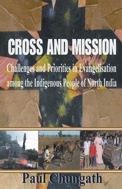 Cross and Mission - Chungath, Paul