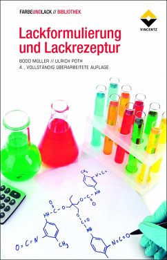 Lackformulierung und Lackrezeptur - Müller, Bodo;Poth, Ulrich