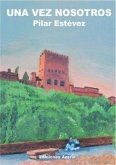 UNA VEZ NOSOTROS