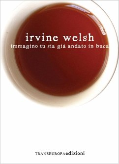 Immagino tu sia già andato in buca - Welsh, Irvine