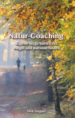 Natur-Coaching - Stegner, Dirk