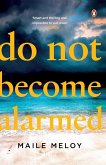 Do Not Become Alarmed