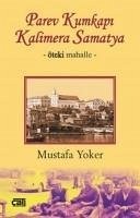 Parev Kumkapi - Yoker, Mustafa