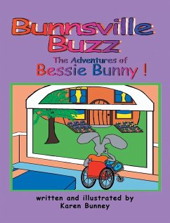 The Adventures of Bessie Bunny - Bunney, Karen