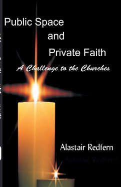 Public Space and Private Faith - Redfern, Alastair