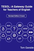 Tesol: A Gateway Guide for Teachers of English (eBook, ePUB)