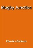 Mugby Junction (eBook, ePUB)