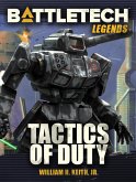 BattleTech Legends: Tactics of Duty (eBook, ePUB)