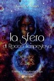 La Sfera di Rocca Tempestosa. Violetta e Margherita Saga (eBook, PDF)