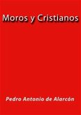 Moros y Cristianos (eBook, ePUB)