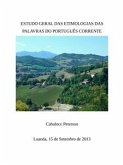 Estudo geral das Etimologias das Palavras do Portugues corrente (eBook, PDF)