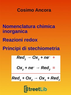 Nomenclatura chimica inorganica. Reazioni redox. Principi di stechiometria (eBook, ePUB) - Ancora, Cosimo