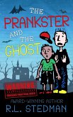 The Prankster and the Ghost (eBook, ePUB)