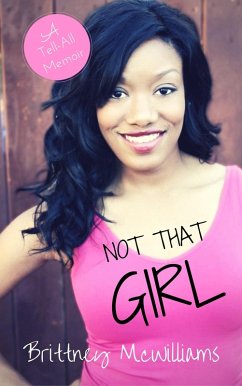 Cover Not that Girl: A Tell-All Memoir (eBook, ePUB)