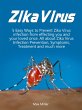 Zika Virus: 5 Easy Ways To Prevent Zika... - Bild 1