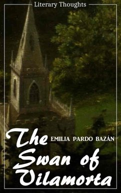 The Swan of Vilamorta (Emilia Pardo Bazán) (Literary Thoughts Edition) (eBook, ePUB) - Pardo Bazán, Emilia