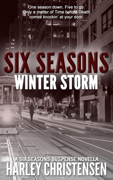 Winter Storm (Six Seasons Suspense Series, #2) (eBook, ePUB) Winter Storm (Six Seasons Suspense Series, #2) (eBook, ePUB)