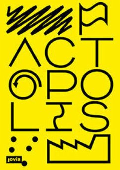 ACTOPOLIS - Aßmann, Katja;Fitz, Angelika;Fritz, Martin