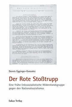 Der Rote Stoßtrupp: Eine frühe linkssozialistische Widerstandsgruppe gegen den Nationalsozialismus (Schriften der Gedenkstätte Deutscher Widerstand: Reihe A: Analysen und Darstellungen)