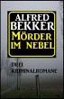Mörder im Nebel: Drei Kriminalromane... - Bild 1