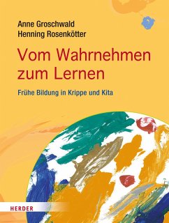 Vom Wahrnehmen zum Lernen (eBook, PDF) - Groschwald, Anne; Rosenkötter, Henning