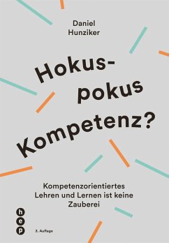 Hokuspokus Kompetenz? (eBook, ePUB) - Hunziker, Daniel