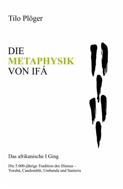 DIE METAPHYSIK VON IFÁ (eBook, ePUB) - Plöger, Tilo