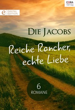 Die Jacobs - Reiche Rancher, echte Liebe - 6 Romane (eBook, ePUB) - Dunlop, Barbara