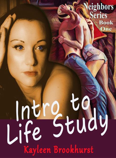 Intro to Life Study (Neighbors, #1) (eBook, ePUB) Intro to Life Study (Neighbors, #1) (eBook, ePUB)
