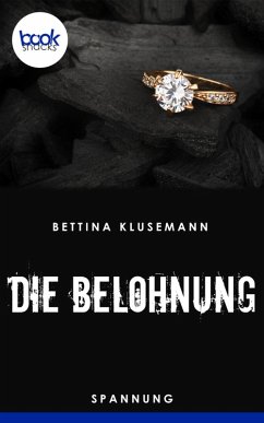 Die Belohnung (eBook, ePUB) - Klusemann, Bettina