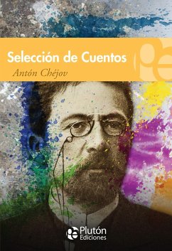 Selección de cuentos de Antón Chéjov (eBook, ePUB) - Chéjov, Antón