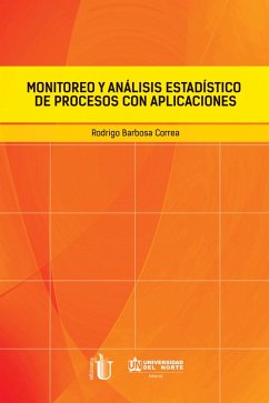Monitoreo y análisis estadístico de procesos con aplicaciones (eBook, PDF) - Barbosa Correa, Rodrigo