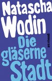 Die gläserne Stadt (eBook) (eBook, ePUB)