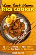 Low Carb Aroma Rice Cooker: 50 Easy,... - Bild 1