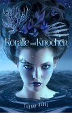 Koralle und Knochen (eBook, ePUB)