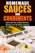 Homemade Sauces and Condiments: Quick... - Bild 1