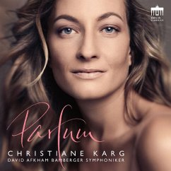 Parfum - Karg,Christiane/Afkham,David/Bamberger Symphoniker