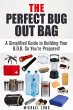 The Perfect Bug Out Bag: A Simplified... - Bild 1