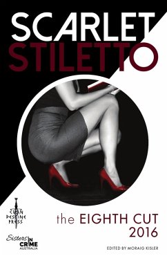 Scarlet Stiletto: The Eighth Cut - 2016 (eBook, ePUB)