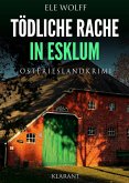 Tödliche Rache in Esklum. Ostfrieslandkrimi (eBook, ePUB)