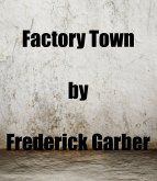 Factory Town (eBook, ePUB)