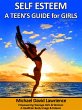 Self-Esteem: A Teen's Guide for Girls... - Bild 1