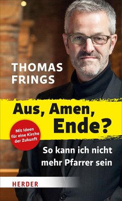 Aus, Amen, Ende? (eBook, ePUB) - Frings, Thomas