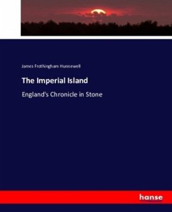 The Imperial Island - Hunnewell, James Frothingham