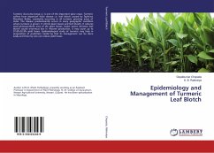 Epidemiology and Management of Turmeric Leaf Blotch - Chopada, Gopalkumar;Rakholiya, K. B.