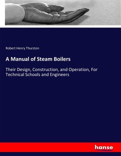 A Manual of Steam Boilers - Thurston, Robert Henry