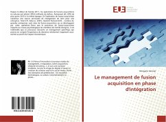 Le management de fusion acquisition en phase d'intégration - Vannier, Morgane